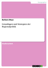 Grundlagen und Strategien der Regionalpolitik