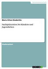 Suchtprävention bei Kindern und Jugendlichen