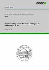 Die sittenwidrige unternehmerische Betätigung im Steuerrecht (§ 40 AO)