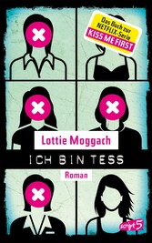 Ich bin Tess (Buchvorlage zur Netflix-Serie Kiss Me First)