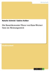 Die Basarökonomie-These von Hans-Werner Sinn im Meinungsstreit