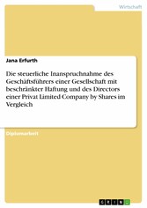 Die steuerliche Inanspruchnahme des Geschäftsführers einer Gesellschaft mit beschränkter Haftung und des Directors einer Privat Limited Company by Shares im Vergleich