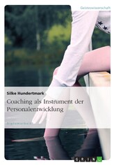 Coaching als Instrument der Personalentwicklung