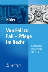 Von Fall zu Fall - Pflege im Recht