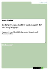 Bildungswissenschaftler/-in im Bereich der Medienpädagogik