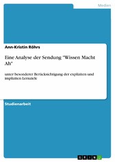 Eine Analyse der Sendung 'Wissen Macht Ah'