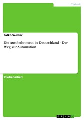 Die Autobahnmaut in Deutschland - Der Weg zur Automation