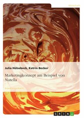 Marketingkonzept am Beispiel von Nutella