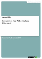 Rezension zu Paul Willis: Spaß am Widerstand