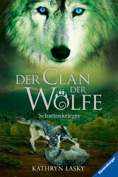 Der Clan der Wölfe 2: Schattenkrieger