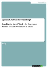 Psychiatric Social Work - An Emerging Mental Health Profession in India