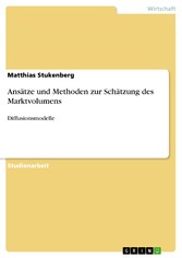 Ansätze und Methoden zur Schätzung des Marktvolumens