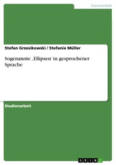 Sogenannte 'Ellipsen' in gesprochener Sprache