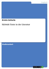 Hybride Texte in der Literatur