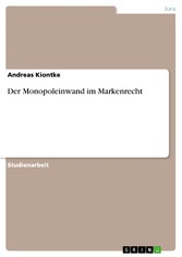 Der Monopoleinwand im Markenrecht