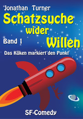 Schatzsuche wider Willen