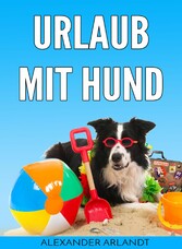 Urlaub mit Hund