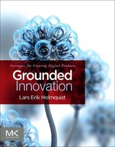 Grounded Innovation