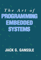 The Art of Programming Embedded Systems