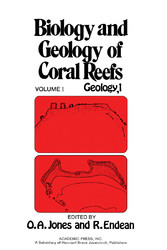 Biology and Geology of Coral Reefs V1