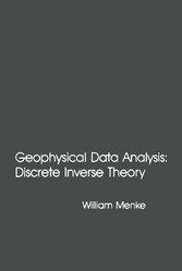 Geophysical Data Analysis: Discrete Inverse Theory