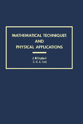 Mathematical Techniques and Physical Applications