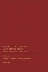 Growth, Nutrition, and Metabolism of Cells In Culture V1