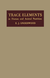 Trace Elements in Human and Animal Nutrition