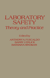 Laboratory Safety Theory and Practice