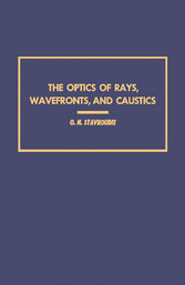 The Optics of Rays, Wavefronts, and Caustics