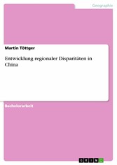 Entwicklung regionaler Disparitäten in China