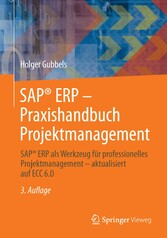 SAP® ERP - Praxishandbuch Projektmanagement