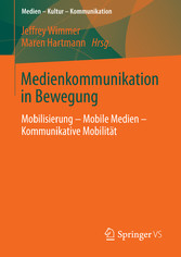 Medienkommunikation in Bewegung