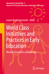 World Class Initiatives and Practices in Early Education