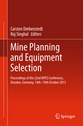 Mine Planning and Equipment Selection