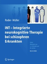 INT - Integrierte neurokognitive Therapie bei schizophren Erkrankten