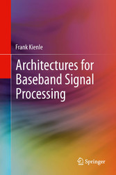 Architectures for Baseband Signal Processing