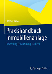 Praxishandbuch Immobilienanlage