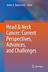 Head & Neck Cancer: Current Perspectives, Advances, and Challenges