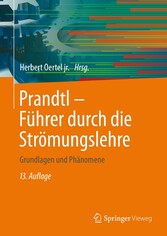 Prandtl - Führer durch die Strömungslehre