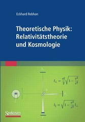 Theoretische Physik: Relativitätstheorie und Kosmologie