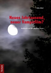 Neues Jahrtausend, neuer Vampirfilm?