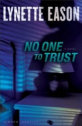 No One to Trust (Hidden Identity Book #1)