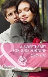 Sweetheart for Jude Fortune (Mills & Boon Cherish) (The Fortunes of Texas: Welcome to Horseback Hollow - Book 2)