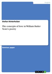 The concepts of love in William Butler Yeats's poetry