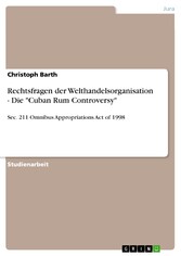 Rechtsfragen der Welthandelsorganisation - Die 'Cuban Rum Controversy'