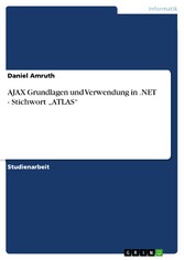 AJAX Grundlagen und Verwendung in .NET - Stichwort 'ATLAS'