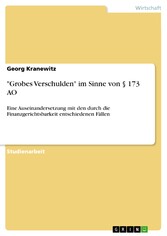 'Grobes Verschulden' im Sinne von § 173 AO