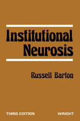 Institutional Neurosis