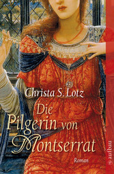 Die Pilgerin von Montserrat